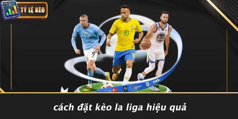 kèo la liga