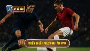 Chiến thuật pressing tầm cao