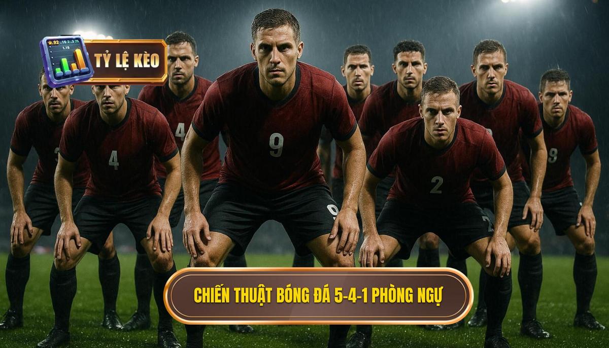 Tổng quan về Chiến thuật bóng đá 5-4-1 phòng ngự