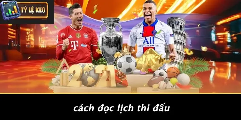 lịch thi đấu 3 lịch thi đấu