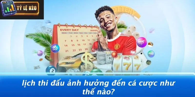 lịch thi đấu 4 lịch thi đấu