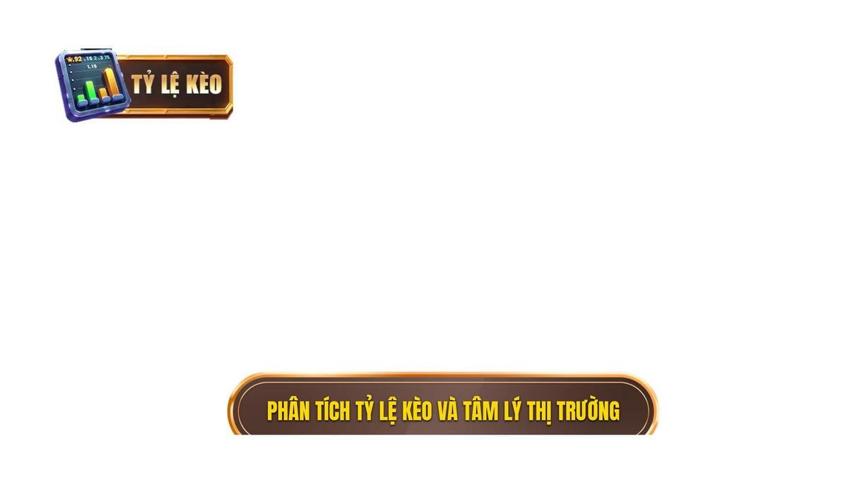 Phân tích biến động tỷ lệ kèo và tâm lý thị trường